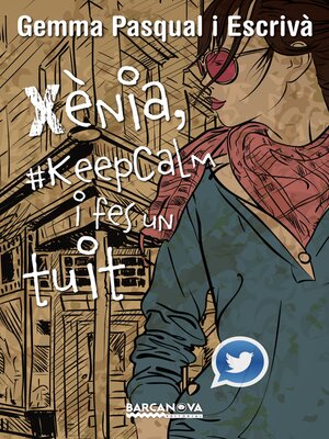 cover image of Xènia, #KeepCalm i fes un tuit